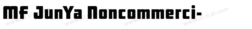MF JunYa Noncommerci字体转换